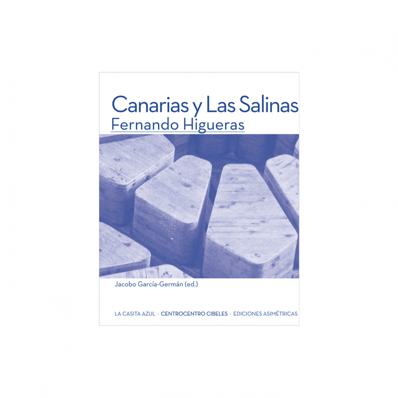 GARCIAGERMAN ARQUITECTOS Canarias y Las Salinas. Fernando Higueras